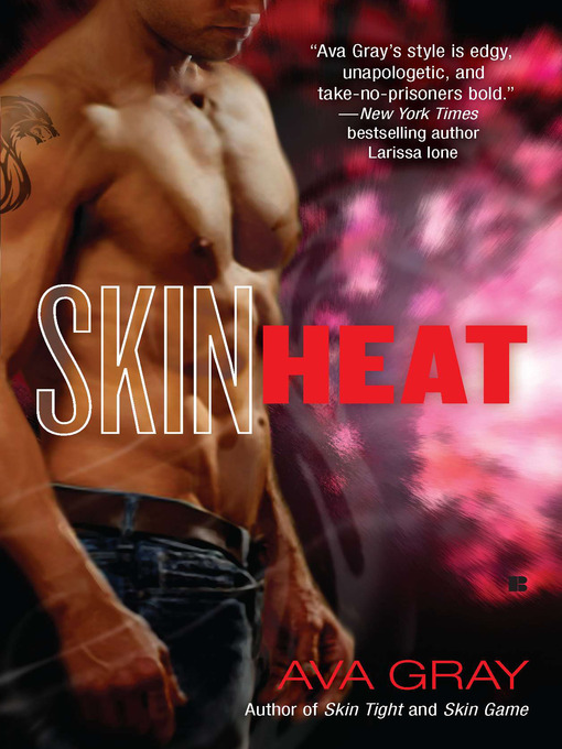 Title details for Skin Heat by Ava Gray - Available